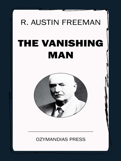 Title details for The Vanishing Man by R. Austin Freeman - Wait list